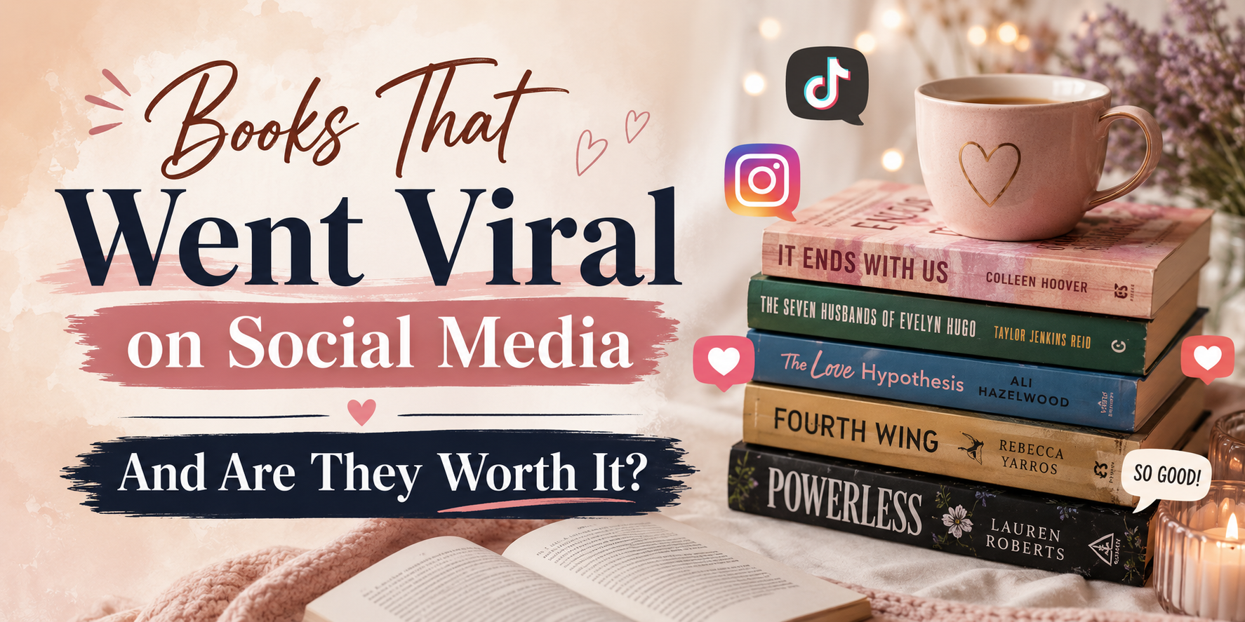 Books That Went Viral on Social Media And Are They Worth It